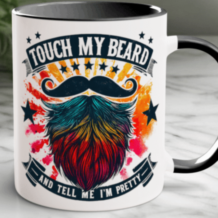 “Touch My Beard and Tell Me I’m Pretty” Mug – Hand Printed in the UK