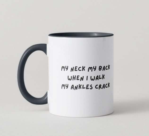 My ankles crack,  hand printed personalised mug.